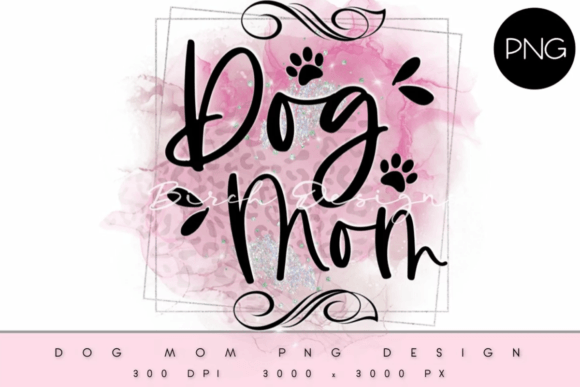 Download Dog Mom in Pink Frame Design - Premium Resources